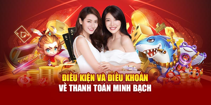 Điều kiện và điều khoản về thanh toán minh bạch