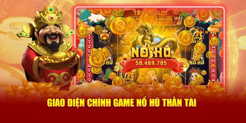 Trang chủ game Nổ Hũ Thần Tài