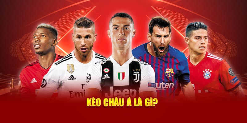 Kèo châu Á là gì?